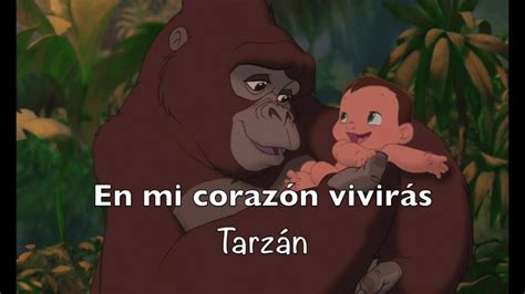 tarzan letra|en mi corazon tu viviras.